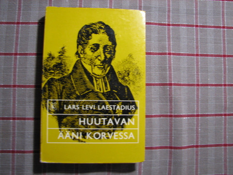Huutavan ääni korvessa, Lars Levi Laestadius