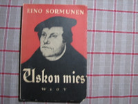 Uskon mies, Martti Lutherin elämä, Eino Sormunen