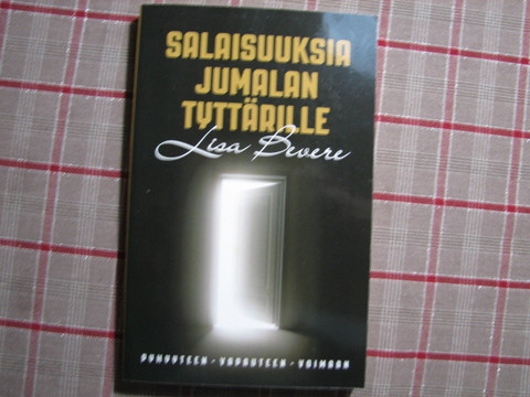 Salaisuuksia Jumalan tyttärille, Lisa Bevere