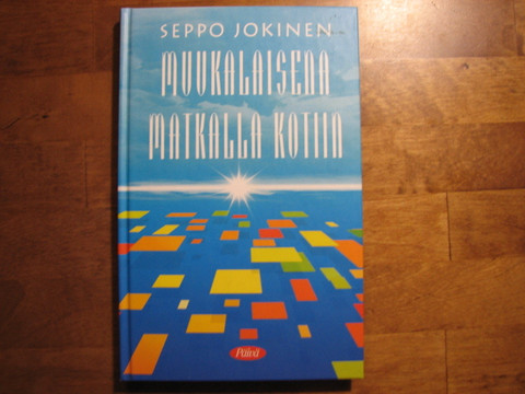 Muukalaisena matkalla kotiin, Seppo Jokinen