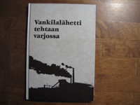 Vankilalähetti tehtaan varjossa, Markku Westman, Reino Hyttinen