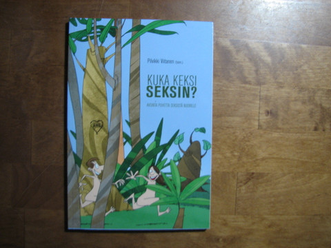 Kuka keksi seksin, Pilvikki Viitanen (toim.), d2