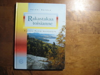 Rakastakaa toisianne, palasia papin palstoilta, Heikki Savola