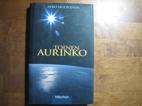 Toinen aurinko, Eero Huovinen