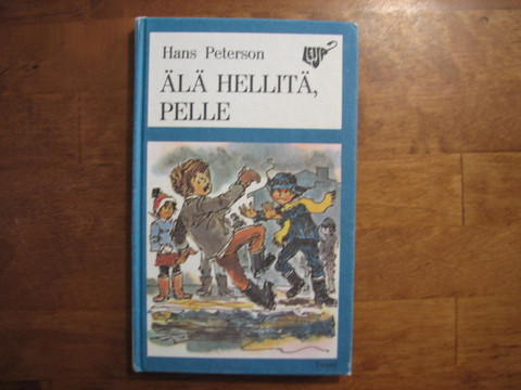 Älä hellitä Pelle, Hans Peterson