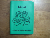 SE-LA, tyttöjen ja poikien laulukirja, tekstikirja