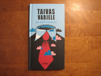 Taivas varjele, joka äijän rukouskirja, Heikki Hakala, Kalevi Virtanen (toim.)