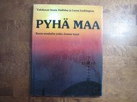Pyhä maa, kuvia seuduilta, jotka Jeesus tunsi, Tim Dowley (toim.)