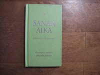 Sanan aika, kirkkovuosi 2016-2017, Anna-Mari Kaskinen, Miikka Ruokanen, Yrjö Sariola