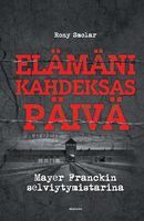 Elämäni kahdeksas päivä, Mayer Franckin selviytymistarina, Roni Smolar