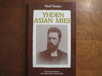 Yhden asian mies, Carl Gustaf Olsoni, eräs diakonian uranuurtaja, Pauli Vaalas