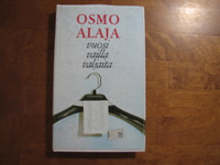 Vuosi vailla valjaita, Osmo Alaja