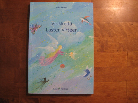 Virikkeitä Lasten virteen, Kaija Eerola