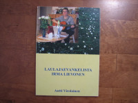 Laulajaevankelista Irma Lievonen, Antti Virolainen
