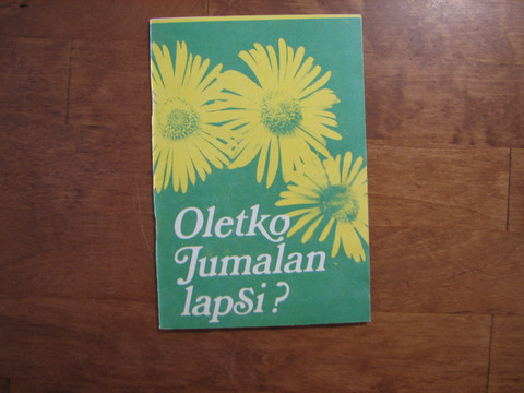 Oletko Jumalan lapsi, Unto Helin