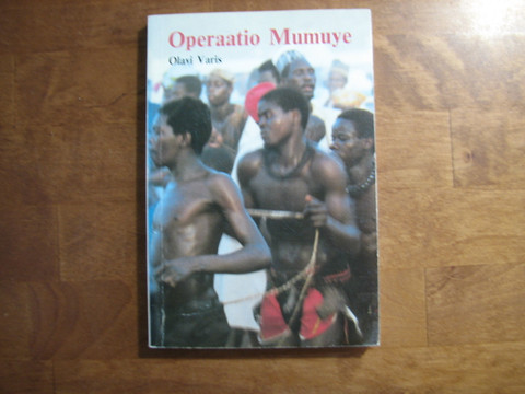 Operaatio Mumuye, Olavi Varis, d2