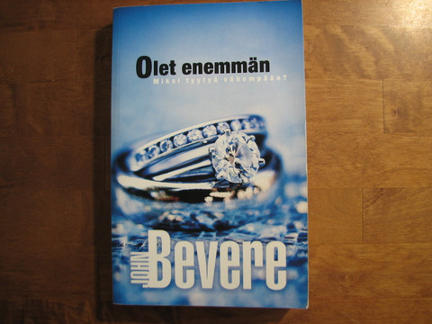 Olet enemmän, miksi tyytyä vähempään, John Bevere