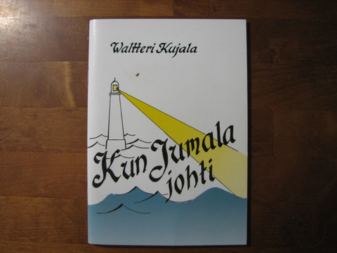 Kun Jumala johti, Waltteri Kujala