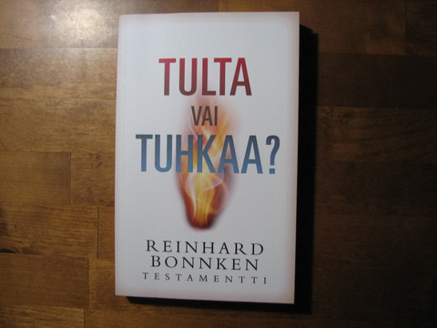 Tulta vai tuhkaa, Reinhard Bonnken testamentti, d2