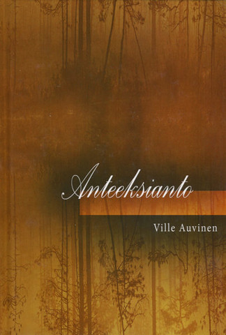 Anteeksianto, Ville Auvinen