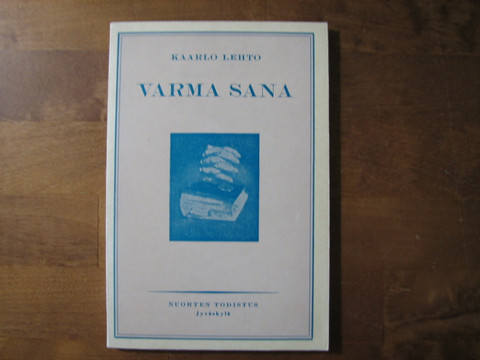 Varma sana, Kaarlo Lehto