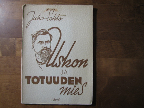 Uskon ja totuuden mies, Juho Lehto