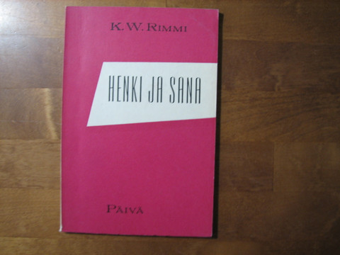 Henki ja sana, K.W. Rimmi
