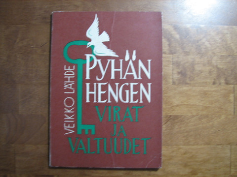 Pyhän Hengen virat ja valtuudet, Veikko Lähde