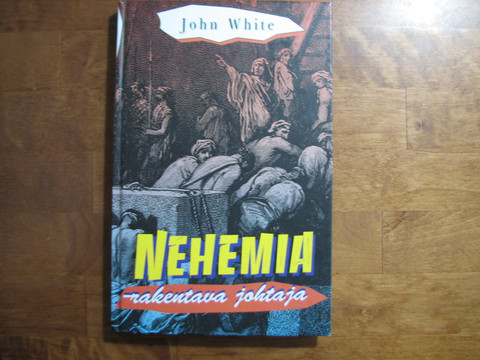 Nehemia, rakentava johtaja, John White