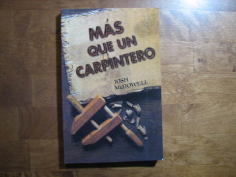Más que un carpintero, Josh McDowell