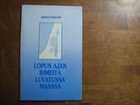 Lopun ajan ihmeitä luvatussa maassa, Gerald Derstine