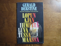 Lopun ajan ihmeitä luvatussa maassa, Gerald Derstine