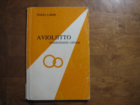 Avioliitto evankeliumin valossa, Veikko Lähde