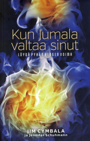 Kun Jumala valtaa sinut, Jim Cymbala, Jennifer Schuhmann