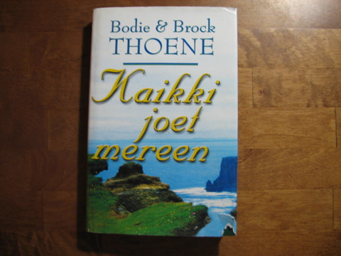 Kaikki joet mereen, Bodie & Brock Thoene
