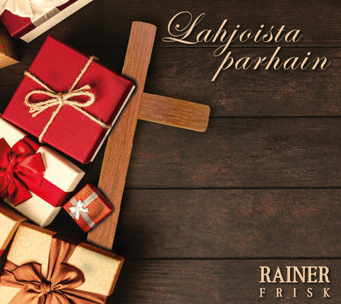Lahjoista parhain, Rainer Frisk