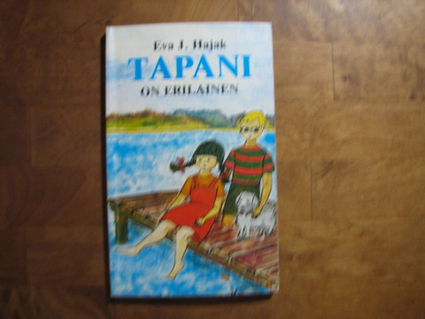 Tapani on erilainen, Eva J. Hajak