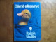 Elämä alkaa nyt, Ralph Shallis