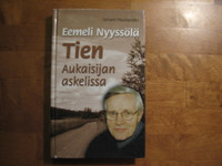 Eemeli Nyyssölä, tien aukaisijan askelissa, Juhani Hautamäki