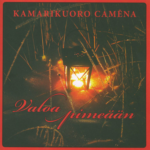 Valoa pimeään, kamarikuoro Camena, o
