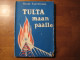Tulta maan päälle, Uuras Saarnivaara