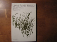 Etsikää Hänen kasvojansa, Anna-Maija Raittila