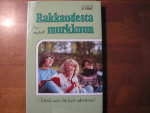 Rakkaudesta murkkuun, Ross Campbell