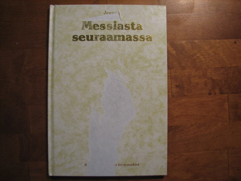 Messiasta seuraamassa, Anne ge Graaf