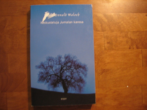 Keskusteluja Jumalan kanssa, Neale Donald Walsch