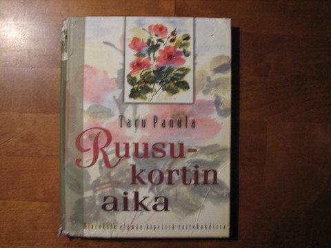 Ruusukortin aika, Taru Panula
