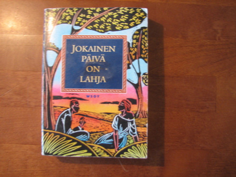 Jokainen päivä on lahja