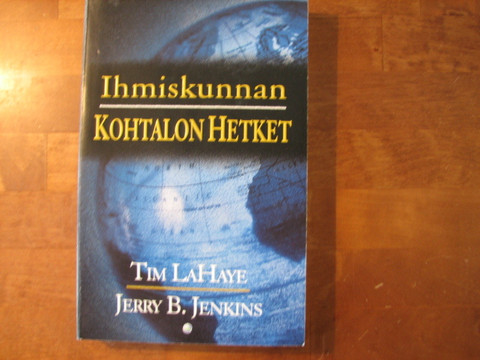 Ihmiskunnan kohtalonhetket, Tim LaHaye, Jerry B. Jenkins