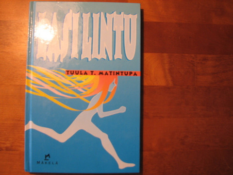 Lasilintu, Tuula T. Matintupa
