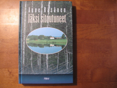 Iäksi sitoutuneet, Aune Räsänen